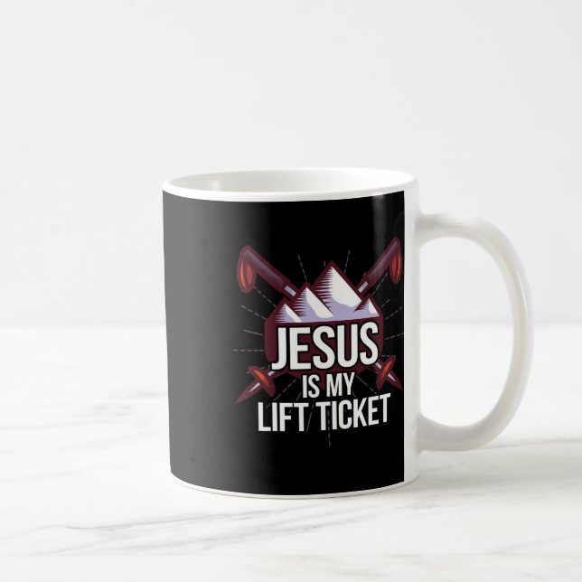 Jesus Is My Lift Ticket Ski Church Skiing Christia Coffee Mug (Right)
