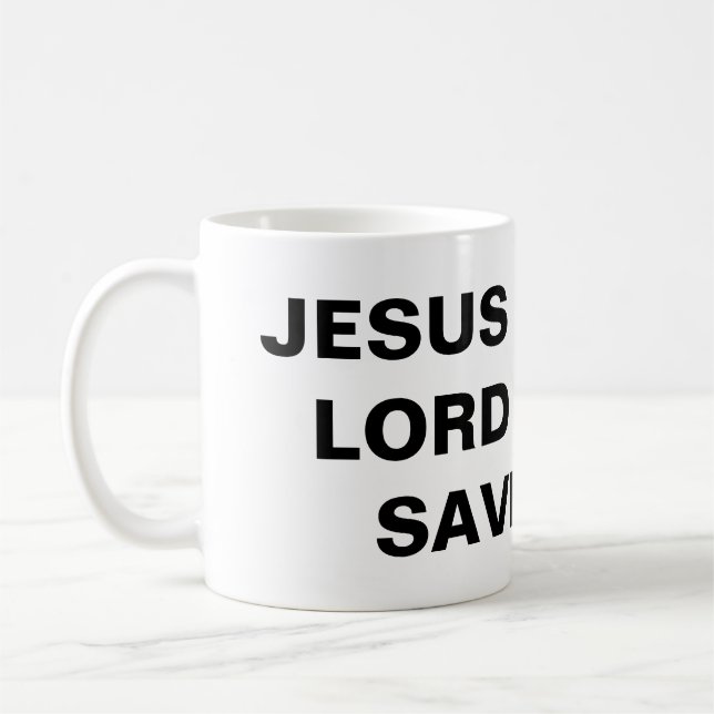 "Jesus Is My Lord And Saviour" Classic Mug (Left)