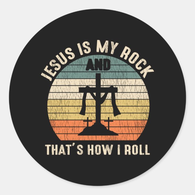 Jesus Is My Rock Jesus Lover Cross Christian Faith Classic Round Sticker (Front)