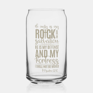 Jesus is my rock, Psalm 62:6, bible verse Can Glass