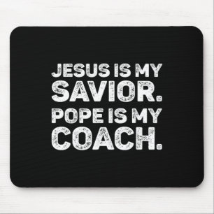 Jesus Is My Savior1  Mouse Pad