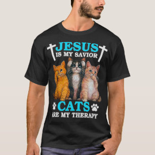 Jesus Is My Savior Cats Are My Therapy T-Shirt