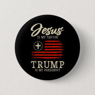 Jesus Is My Savior Trump Is My President 2024 Usa  6 Cm Round Badge