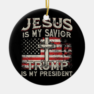 Jesus Is My Savior Trump Is My President American  Ceramic Tree Decoration