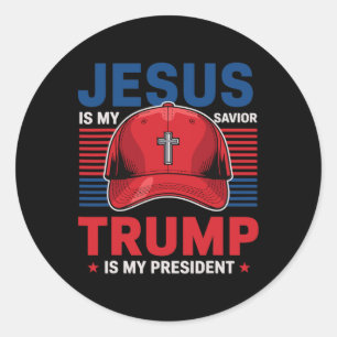 Jesus Is My Savior Trump Is My President Christian Classic Round Sticker
