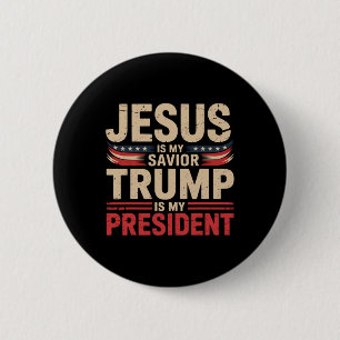 Jesus Is My Savior Trump Is My President Pro-trump 6 Cm Round Badge