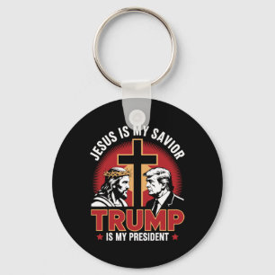 Jesus Is My Savior Trump Is My President Pro-trump Key Ring