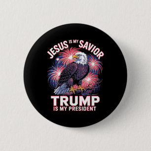Jesus Is My Savior Trump Is My President Religious 6 Cm Round Badge