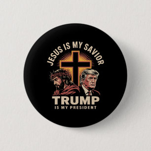 Jesus Is My Savior Trump Is My President Religious 6 Cm Round Badge