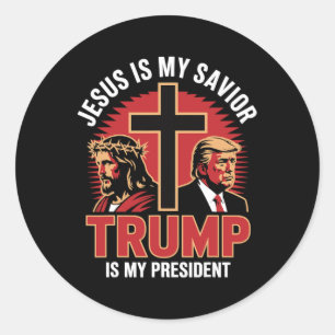 Jesus Is My Savior Trump My President Christian Co Classic Round Sticker