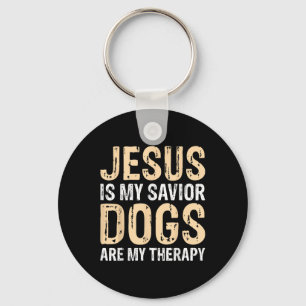 Jesus Is My Saviour Dogs Are My Therapy _1 Key Ring