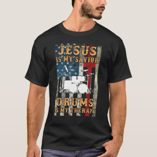 Jesus Is My Saviour Drums Are My Therapy Drumming T-Shirt