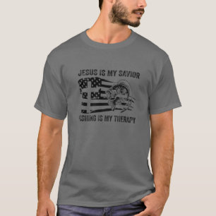 Jesus Is My Saviour Fishing Is My Therapy American T-Shirt
