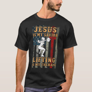 Jesus Is My Saviour Lifting Is My Therapy Christia T-Shirt