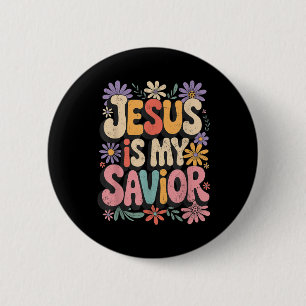 Jesus Is My Saviour My God My King My Lord Christi 6 Cm Round Badge