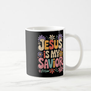 Jesus Is My Saviour My God My King My Lord Christi Coffee Mug