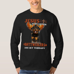 Jesus Is My Saviour Rottweilers Are My Therapy T-Shirt