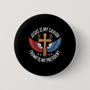 Jesus Is My Saviour Trump Is My President 2024 6 Cm Round Badge