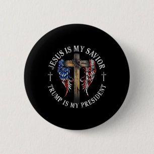 Jesus Is My Saviour Trump Is My President 2024 Usa 6 Cm Round Badge