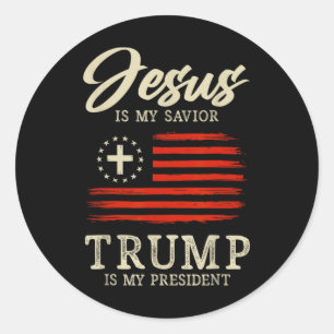 Jesus Is My Saviour Trump Is My President 2024 Usa Classic Round Sticker