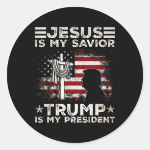 Jesus Is My Saviour Trump Is My President 2024 Usa Classic Round Sticker