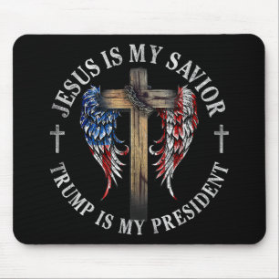 Jesus Is My Saviour Trump Is My President 2024 USA Mouse Pad