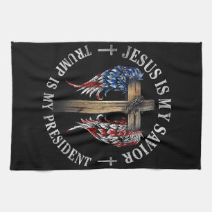 Jesus Is My Saviour Trump Is My President 2024 USA Tea Towel