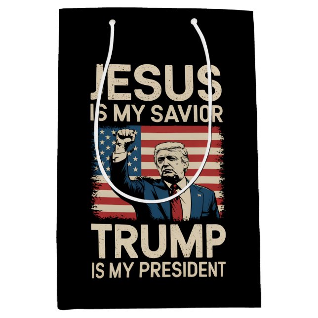 Jesus Is My Saviour Trump Is My President 47 USA Medium Gift Bag (Front)