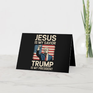 Jesus Is My Saviour Trump Is My President 47 USA Thank You Card