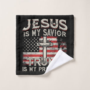 Jesus Is My Saviour Trump Is My President American Wash Cloth
