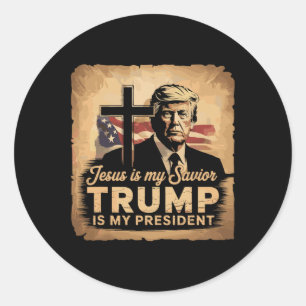 Jesus Is My Saviour Trump Is My President Biblical Classic Round Sticker