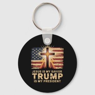 Jesus Is My Saviour Trump Is My President Biblical Key Ring