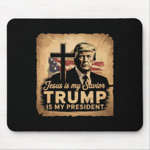 Jesus Is My Saviour Trump Is My President Biblical Mouse Pad