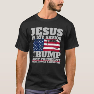 Jesus Is My Saviour Trump Is My President Biden A T-Shirt