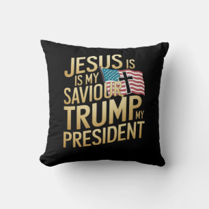 Jesus Is My Saviour, Trump Is My President Cushion