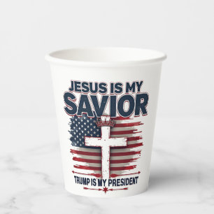 Jesus is My Saviour Trump is My President Funny Paper Cups