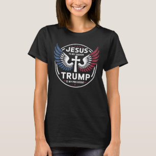 Jesus Is My Saviour Trump Is My President - Patrio T-Shirt