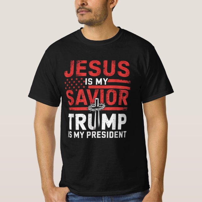 Jesus Is My Saviour, Trump Is My President Pride T-Shirt (Front)