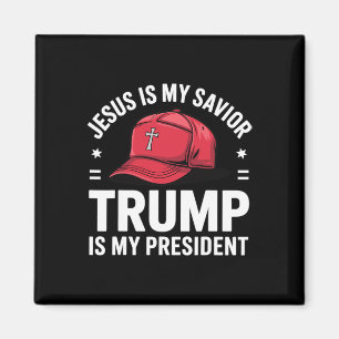 Jesus Is My Saviour Trump Is My President Religiou Magnet