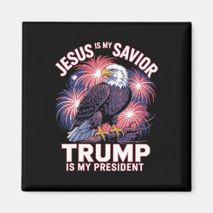Jesus Is My Saviour Trump Is My President Religiou Magnet