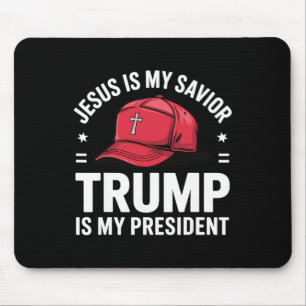 Jesus Is My Saviour Trump Is My President Religiou Mouse Pad