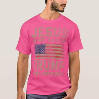 Jesus Is My Saviour Trump Is My President T-Shirt