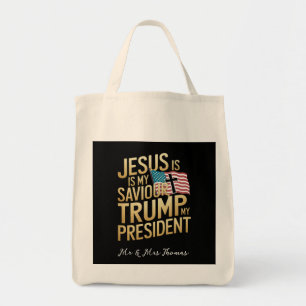 Jesus Is My Saviour, Trump Is My President Tote Bag