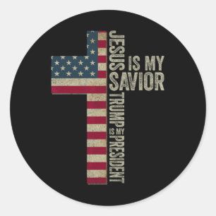 Jesus Is My Saviour Trump Is My President Trump 20 Classic Round Sticker