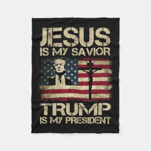 Jesus Is My Saviour Trump Is My President Trump 20 Fleece Blanket