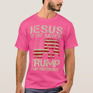 Jesus Is My Saviour Trump Is My President Trump 20 T-Shirt