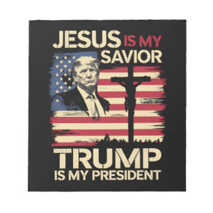 Jesus Is My Saviour Trump Is My President USA Flag Notepad