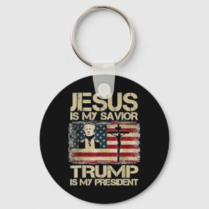 Jesus Is My Saviour Trump My President Christian C Key Ring