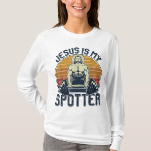 Jesus Is My Spotter Funny Christian Weightlifting  T-Shirt