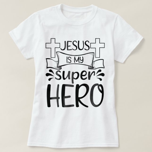 Jesus is my superhero christian Kids Cute Powerful T-Shirt (Design Front)